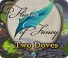 لعبة  Flights of Fancy: Two Doves