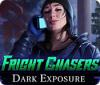 لعبة  Fright Chasers: Dark Exposure