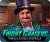 لعبة Fright Chasers: Thrills, Chills and Kills