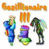 لعبة  Gazillionaire III