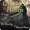 لعبة  G.H.O.S.T. Hunters: The Haunting of Majesty Manor