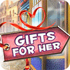 لعبة Gifts For Her