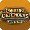 لعبة  Goblin Defenders: Battles of Steel 'n' Wood