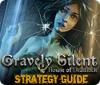 لعبة Gravely Silent: House of Deadlock Strategy Guide