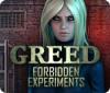 لعبة  Greed: Forbidden Experiments