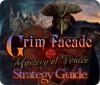 لعبة Grim Facade: Mystery of Venice Strategy Guide