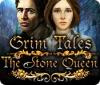 لعبة  Grim Tales: The Stone Queen