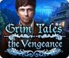 لعبة  Grim Tales: The Vengeance