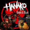 لعبة  Hanako: Honor & Blade