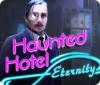 لعبة  Haunted Hotel: Eternity