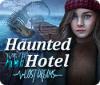 لعبة Haunted Hotel: Lost Dreams