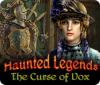 لعبة  Haunted Legends: The Curse of Vox