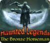 لعبة Haunted Legends: The Bronze Horseman