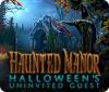 لعبة  Haunted Manor: Halloween's Uninvited Guest