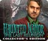 لعبة  Haunted Manor: The Last Reunion Collector's Edition