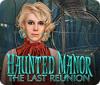 لعبة Haunted Manor: The Last Reunion