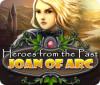 لعبة  Heroes from the Past: Joan of Arc