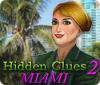 لعبة  Hidden Clues 2: Miami