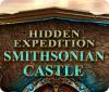لعبة  Hidden Expedition: Smithsonian Castle