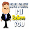 لعبة  Hidden Object Movie Studios: I'll Believe You