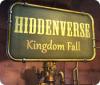 لعبة  Hiddenverse: Kingdom Fall