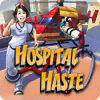 لعبة  Hospital Haste