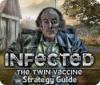 لعبة Infected: The Twin Vaccine Strategy Guide