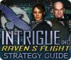 لعبة Intrigue Inc: Raven's Flight Strategy Guide