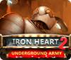 لعبة  Iron Heart 2: Underground Army
