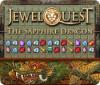 لعبة  Jewel Quest: The Sapphire Dragon