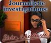 لعبة Journalistic Investigations: Stolen Inheritance