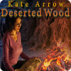 لعبة Kate Arrow: Deserted Wood