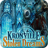 لعبة  Kronville: Stolen Dreams