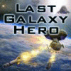 لعبة  Last Galaxy Hero
