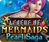 لعبة  League of Mermaids: Pearl Saga