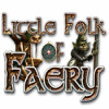 لعبة Little Folk of Faery