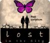 لعبة  Lost in the City: Post Scriptum