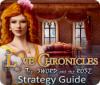 لعبة Love Chronicles: The Sword and the Rose Strategy Guide