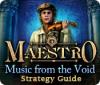 لعبة  Maestro: Music from the Void Strategy Guide