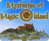 لعبة Mysteries of Magic Island Strategy Guide