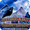 لعبة  Mysteries of the Past: Shadow of the Daemon. Collector's Edition