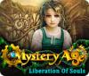 لعبة  Mystery Age: Liberation of Souls