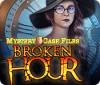 لعبة  Mystery Case Files: Broken Hour