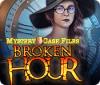لعبة Mystery Case Files: Broken Hour