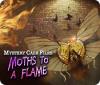 لعبة  Mystery Case Files: Moths to a Flame