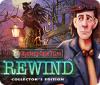 لعبة  Mystery Case Files: Rewind Collector's Edition