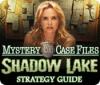 لعبة Mystery Case Files®: Shadow Lake Strategy Guide