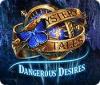لعبة  Mystery Tales: Dangerous Desires