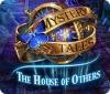 لعبة  Mystery Tales: The House of Others