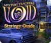 لعبة Mystery Trackers: The Void Strategy Guide